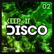 VA - Keep It Disco, Vol. 02 (2022)