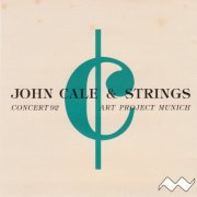 John Cale & Strings - Concert 92 [Bonus Tracks] (1993)