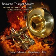 Jonathan Freeman-Attwood and Daniel-Ben Pienaar - Romantic Trumpet Sonatas (2011) [Hi-Res]