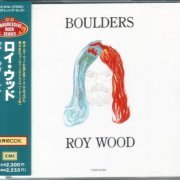 Roy Wood - Boulders (1973) {1991, Japan 1st Press}