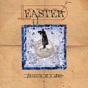 Easter - Facsimile Of A Dream (2024)