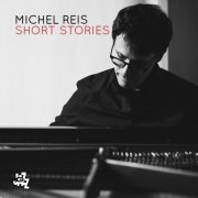 Michel Reis - Short Stories (2019) [Hi-Res]