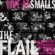 The Flail - Live at Smalls (Live) (2025)
