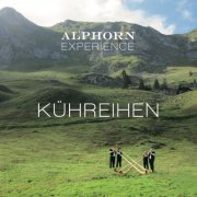 Alphorn Experience - Kühreihen (2023)