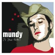 Mundy - 24 Star Hotel (2005)