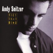 Andy Snitzer - Ties That Bind (1994)