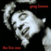 Greg Brown - The Live One (1995)