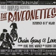 The Raveonettes - Chain Gang Of Love (Japanese Edition) (2003)