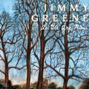 Jimmy Greene - As We Are Now (2025) [Hi-Res]