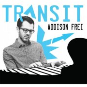 Addison Frei - Transit (2016)