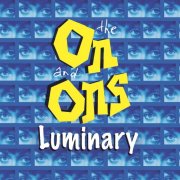 The On and Ons - Luminary (2026)