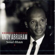 Andy Abraham - Soul Man (2006)