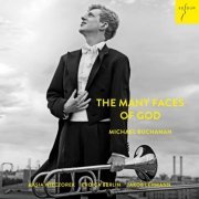 Michael Buchanan, Kasia Wieczorek, Eroica Berlin & Jakob Lehmann - The Many Faces of God (2019) [Hi-Res]