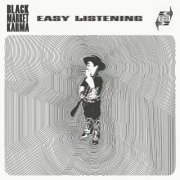 Black Market Karma - Easy Listening (2016)