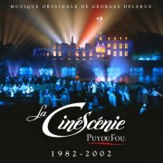 Georges Delerue - La Cinéscénie (1982 - 2002) (2020)