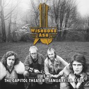 Wishbone Ash - Live at the Capitol Theater - January 19, 1974 (2025)