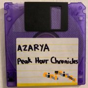 AZARYA - Peak Hour Chronicles (2022)