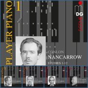 Bösendorfer Grand Piano - Nancarrow: Studies for Player Piano Vol. 1-5 (2006-2009)