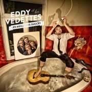 Eddy Et Les Vedettes - Les meilleurs Succes (2010)