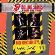 The Rolling Stones - From The Vault: No Security. San Jose '99 (2018) CD-Rip