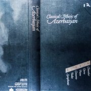 VA - Classical Music of Azerbaijan Vol. 1 - 6 (1997)