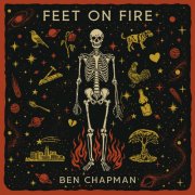 Ben Chapman - Feet On Fire (2026) [Hi-Res]