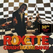 Roxette - Crash! Boom! Bang! 30th Anniversary Edition (2024)