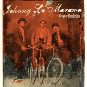 Johnny La Marama - Bicycle Revolution (2009)