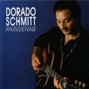 Dorado Schmitt - Parisienne (1995)