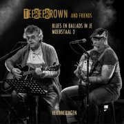 TeeBeeBrown and Friends feat. Johan Perik - Blues en Balads in je Moerstaal II (2022)