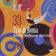 Trio Di Roma - 33 (2009)