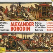 Gothenburg Symphony Orchestra, Neeme Järvi - Borodin: Symphonies & other Orchestral Works (1990) CD-Rip