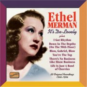 Ethel Merman - Merman, Ethel: It's De-Lovely (1932-54) (2007)