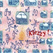 Klezmer Loshn - Klezzy (Strings & Winds) (2019)