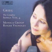 Monica Groop - GRIEG, E.: Songs (Complete), Vol. 4 (Groop) (2002)