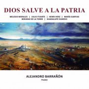 Alejandro Barrañón - Dios Salve a la Patria (2023)