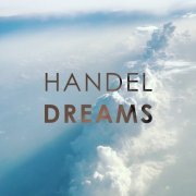 VA - Handel: Dreams (2020)