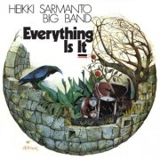 Heikki Sarmanto Big Band - Everything Is It (1972)