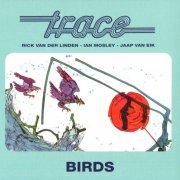 Trace - Birds (1975) {2014 2CD Limited Edition}