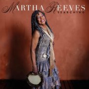 Martha Reeves - SEARCHING (2026)