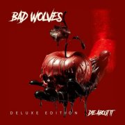 Bad Wolves - Die About It (Deluxe Edition) (2025) Hi-Res