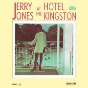 Jerry Jones - Jerry Jones at the Hotel Kingston (2021) [Hi-Res]