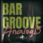 VA - Bar Groove Analog 15 (2025)