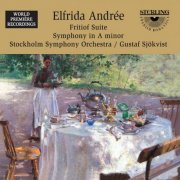 Stockholm Symphony Orchestra, Gustaf Sjokvist - Andrée: Fritiof Suite - Symphony in A Minor (2006)