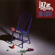 The Jazz Passengers - In Love (1994)