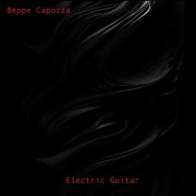 Beppe Capozza - Electric Guitar (2024)