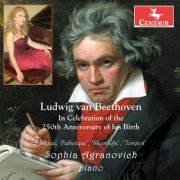 Sophia Agranovich - Ludwig van Beethoven in Celebration of the 250th Anniversary of His Birth (2021)