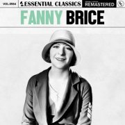 Fanny Brice - Essential Classics, Vol. 984: Fanny Brice (2025)