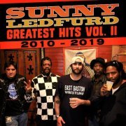 Sunny Ledfurd - Greatest Hits, Vol. 2 (2010-2019) (2023)