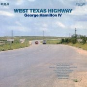 George Hamilton IV - West Texas Highway (1971) [Hi-Res]